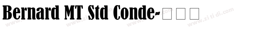 Bernard MT Std Conde字体转换